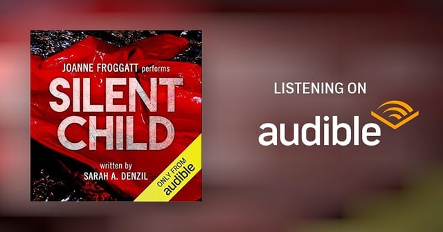 Sarah A. Denzil - Silent Child Audiobook  