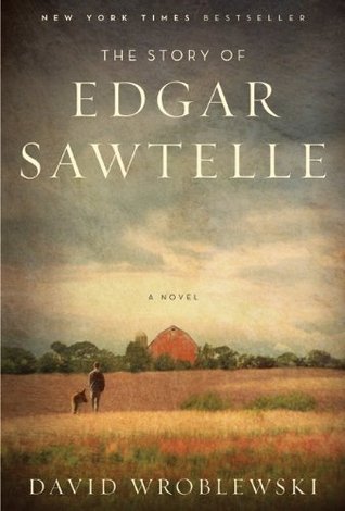 David Wroblewski - The Story of Edgar Sawtelle Audiobook  