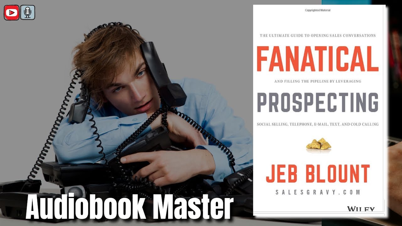 Jeb Blount - Fanatical Prospecting Audiobook  