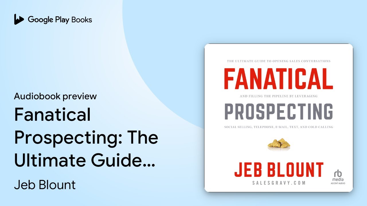 Jeb Blount - Fanatical Prospecting Audiobook  