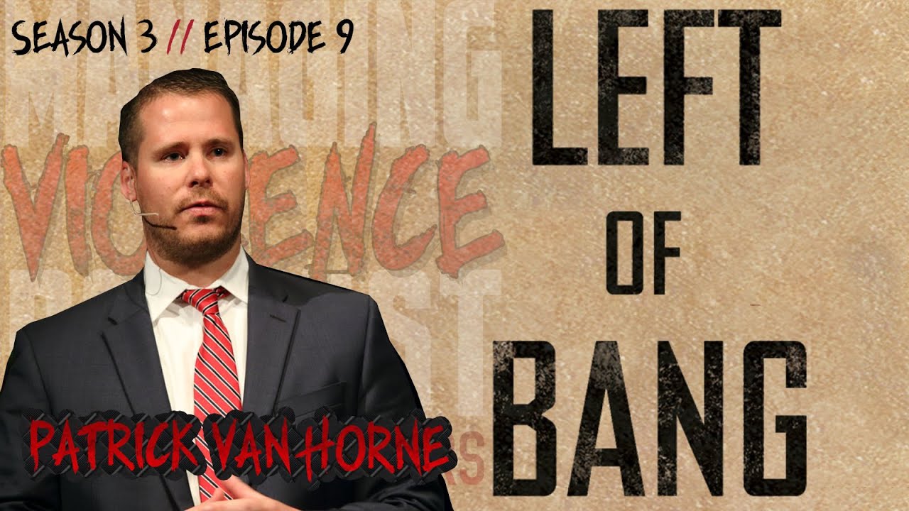 Van Horne, Patrick - Left of Bang Audiobook  