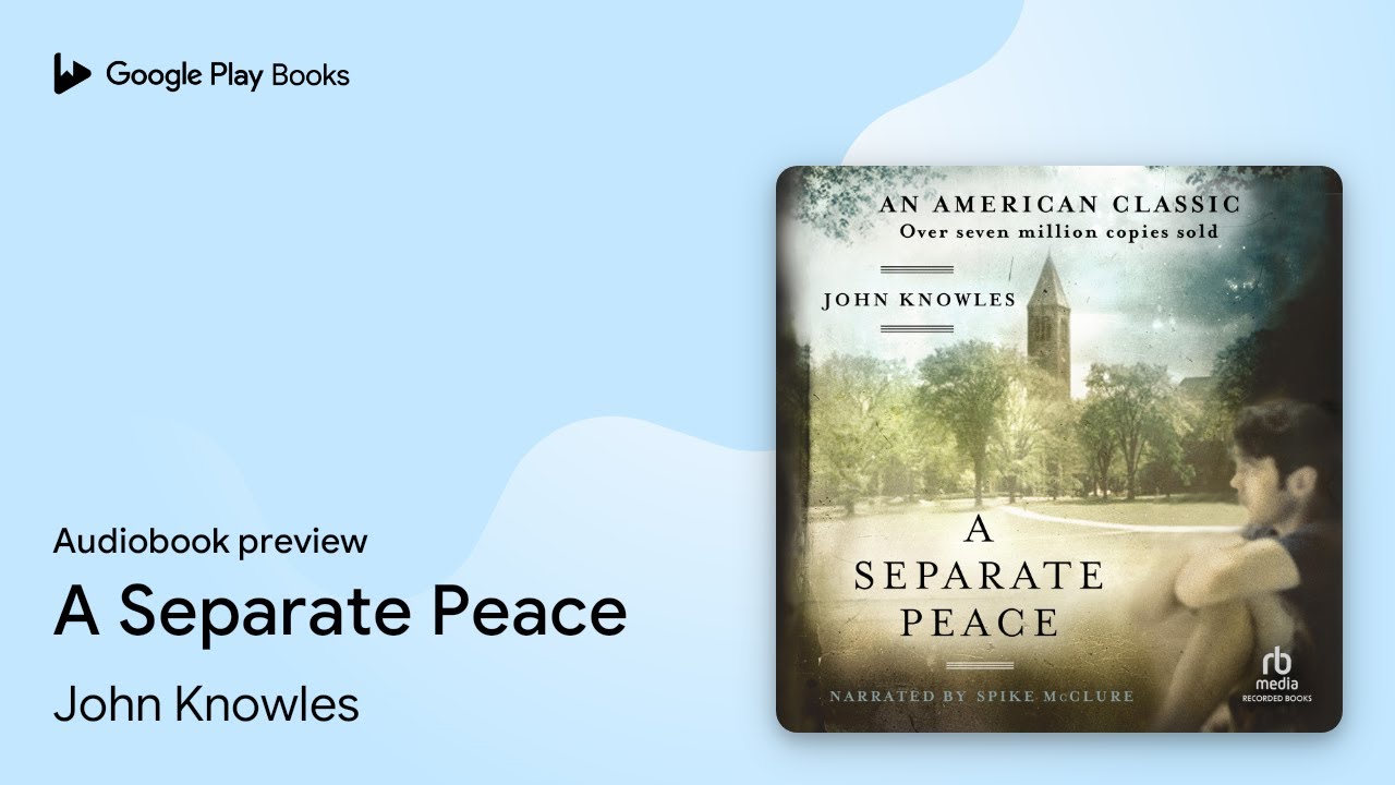 John Knowles - A Separate Peace Audiobook  