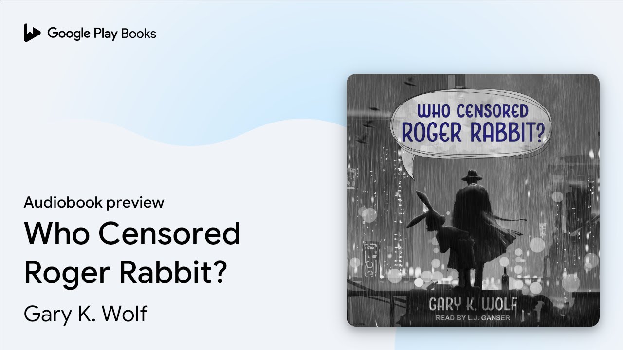 Gary K. Wolf - Who Censored Roger Rabbit Audiobook  