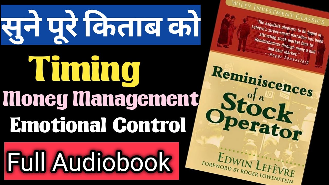 Edwin Lefèvre - Reminiscences of a Stock Operator Audiobook  