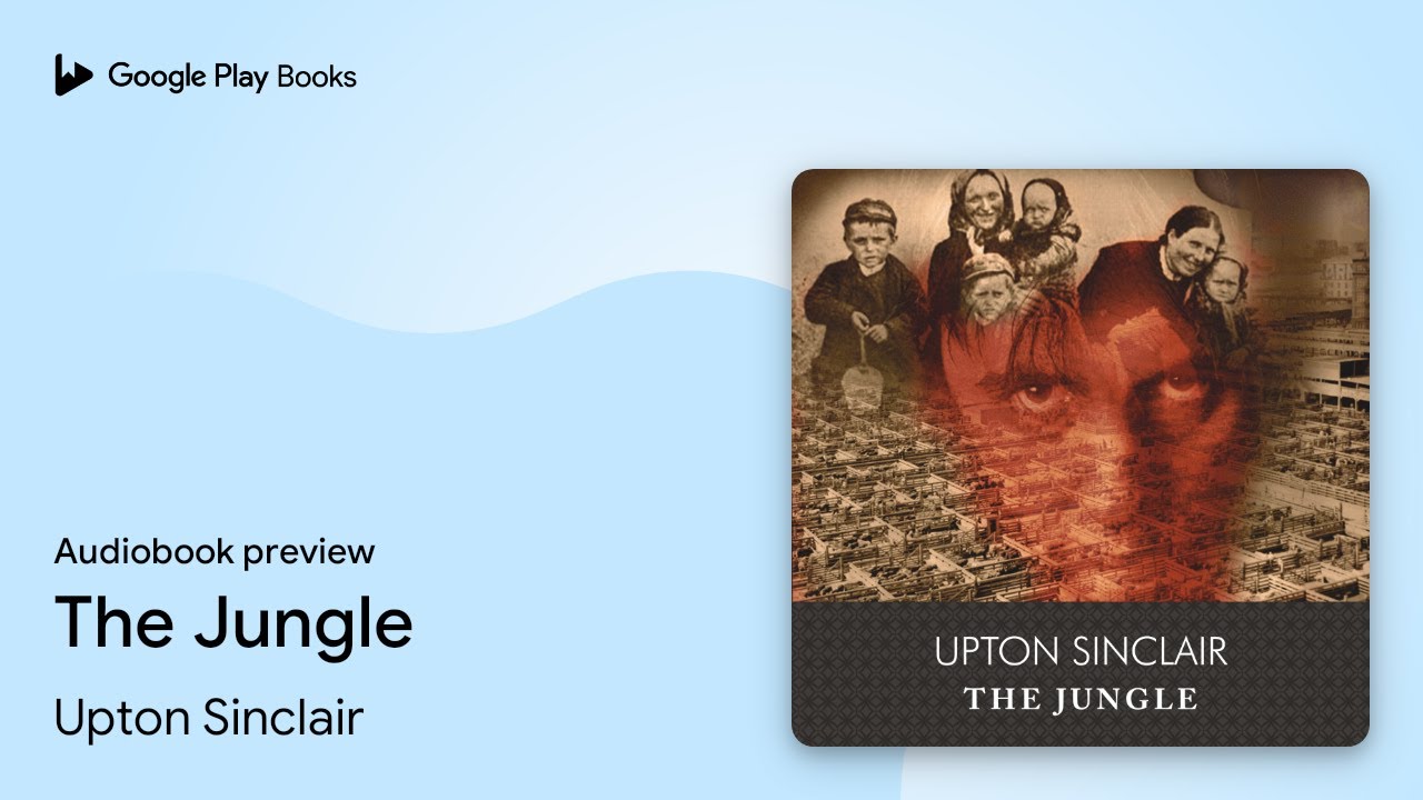 Upton Sinclair - The Jungle Audiobook  