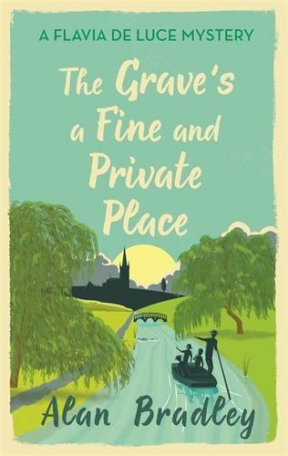 Alan Bradley - The Grave'S a Fine And Private Place Audiobook  