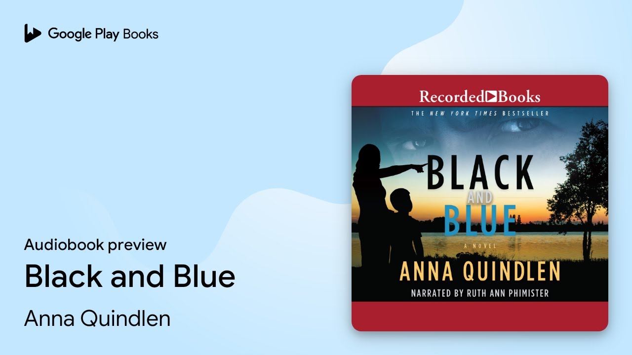 Anna Quindlen - Black And Blue Audiobook  