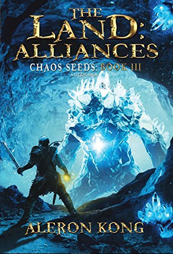 Aleron Kong - The Land: Alliances Audiobook: Epic Saga Continues!