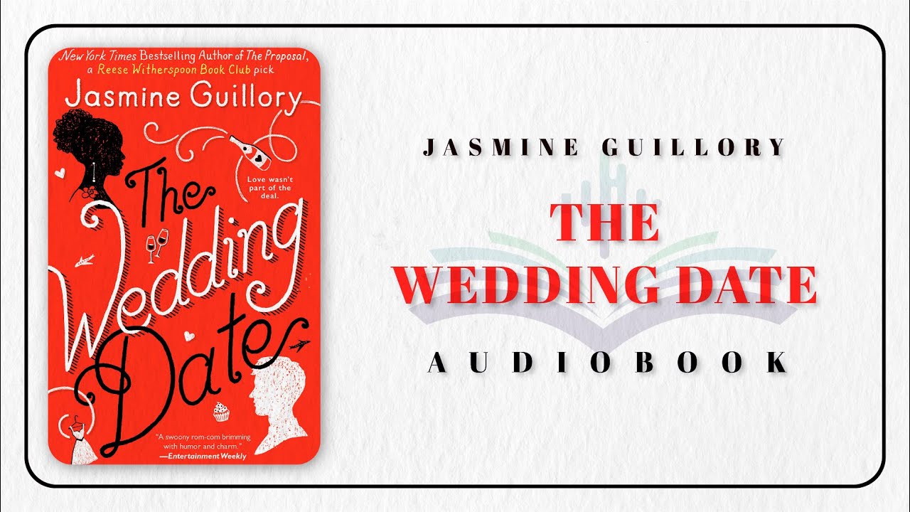 Jasmine Guillory - The Wedding Date Audiobook  