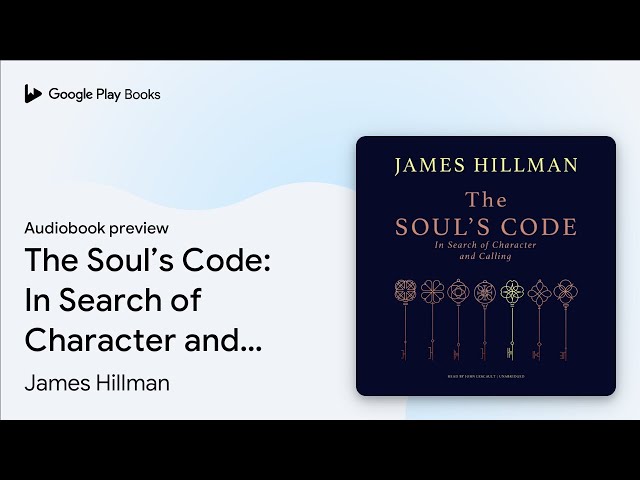 James Hillman - The Soul'S Code Audiobook  