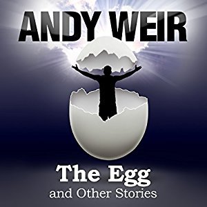 Andy Weir - The Egg And Other Stories Audiobook  