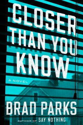 Brad Parks - Closer Than You Know Audiobook  