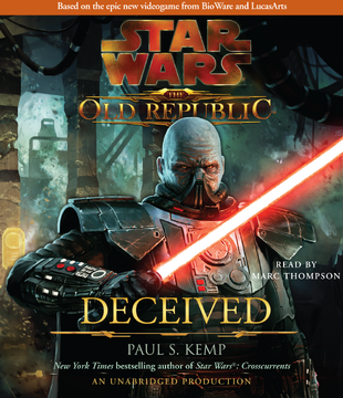 Star Wars - The Old Republic - Deceived Audiobook: Epic Saga Unveiled