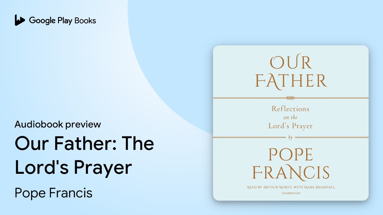 Pope Francis - Our Father Audiobook  