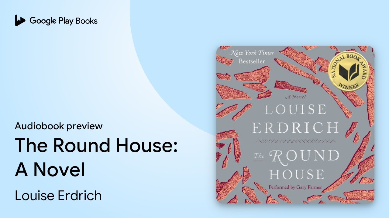 Louise Erdrich - The Round House Audiobook  