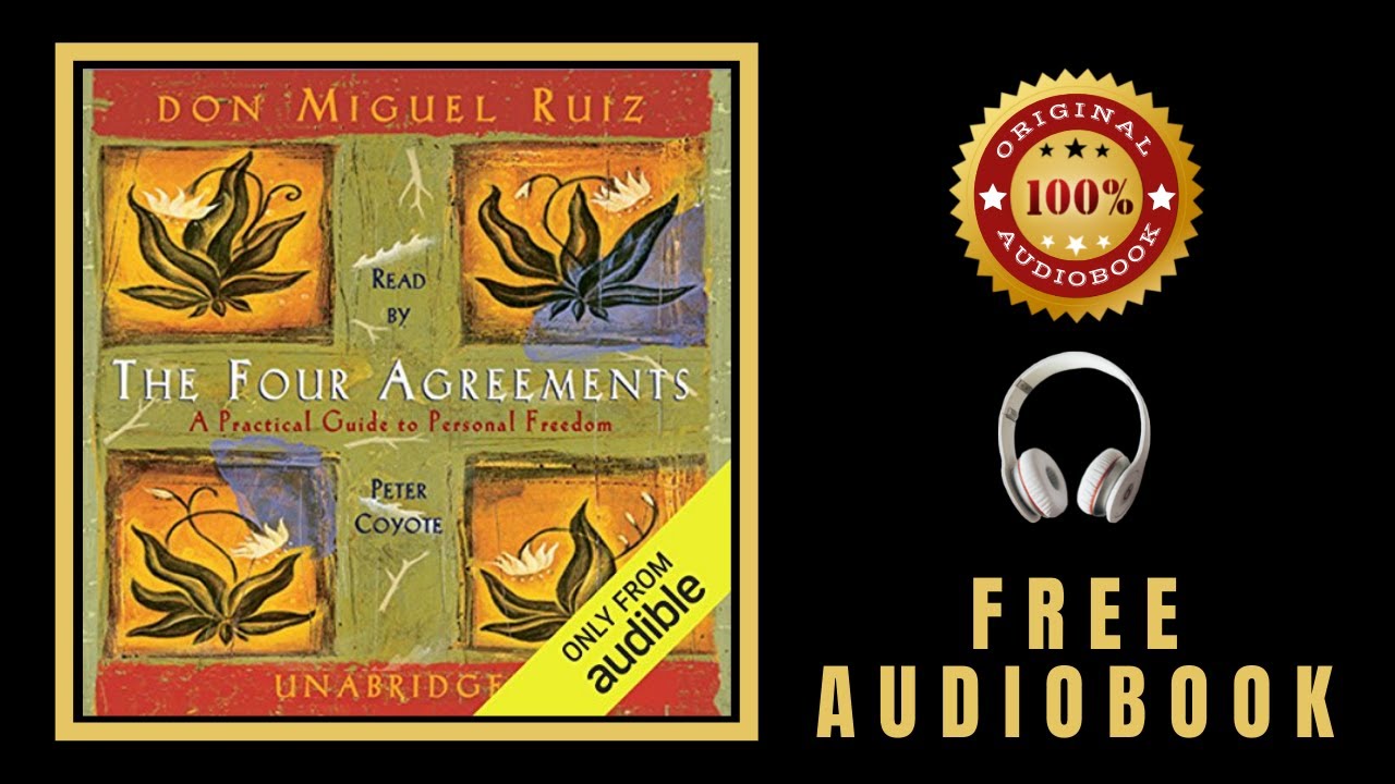 Don Miguel Ruiz - The Four Agreements Audiobook  