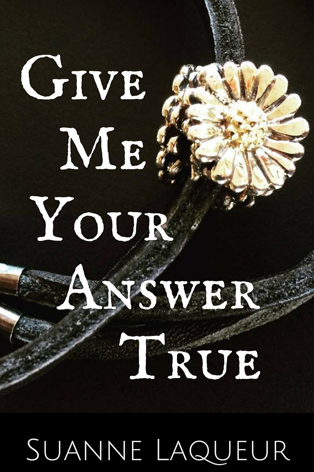 Suanne Laqueur - Give Me Your Answer True  Audiobook  