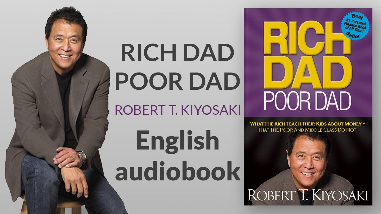 Robert T. Kiyosaki - Rich Dad Poor Dad Audiobook  