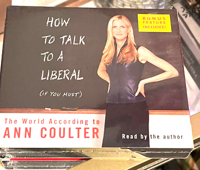 Ann Coulter - How to Talk to a Liberal If You Must Audiobook  