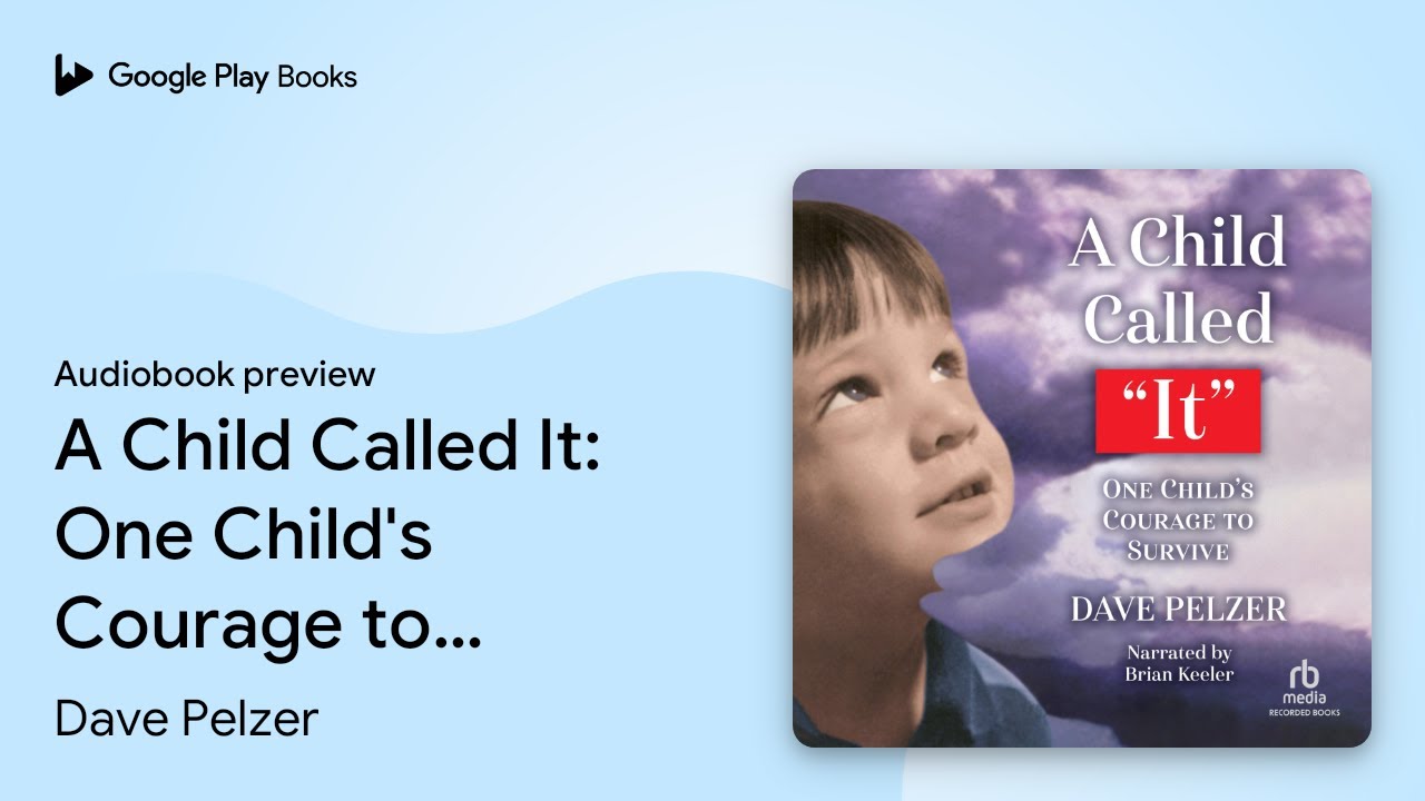 Dave Pelzer - A Child Called It Audiobook  