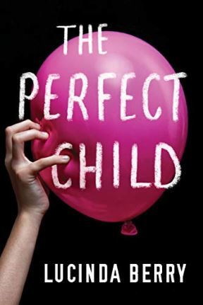 Lucinda Berry - The Perfect Child Audiobook  