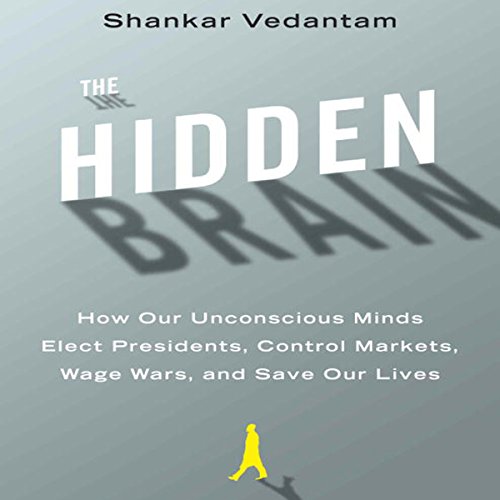 The Hidden Brain by Shankar Vedantam Audiobook  