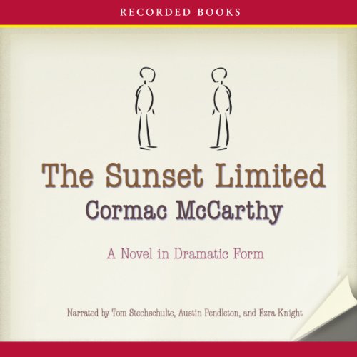 The Sunset Limited - Acting Edition Audiobook - Cormac Mccarthy  