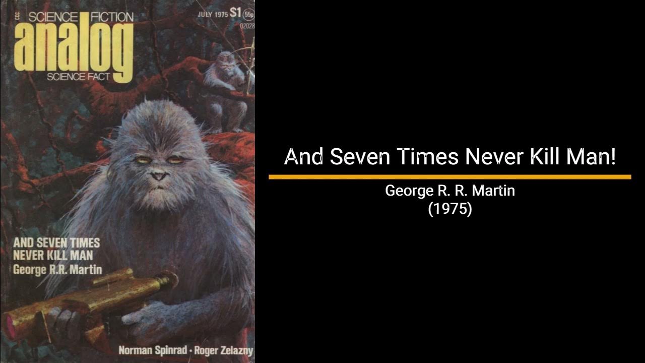 George R. R. Martin - And Seven Times Never Kill Man Audiobook  