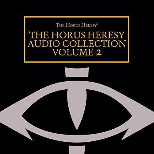 Gav Thorpe - The Horus Heresy Audio Collection Volume 1 Audiobook  