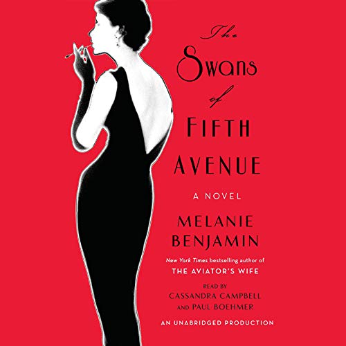 Melanie Benjamin - The Swans of Fifth Avenue Audiobook  