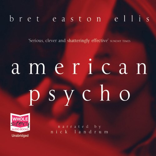 Bret Easton Ellis - American Psycho Audiobook  