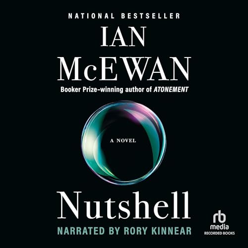 Ian Mcewan - Nutshell Audiobook  