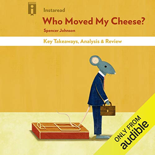 Spencer Johnson - Who Moved My Cheese? Audiobook  