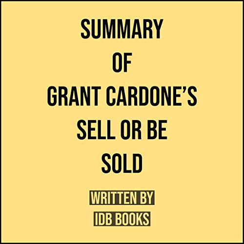 Grant Cardone - Sell Or Be Sold Audiobook  