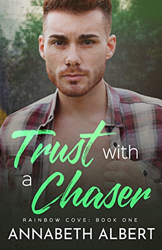 Annabeth Albert - Trust With a Chaser Audiobook  