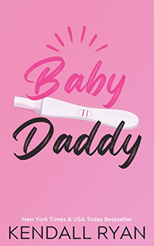 Kendall Ryan - Baby Daddy Audiobook  