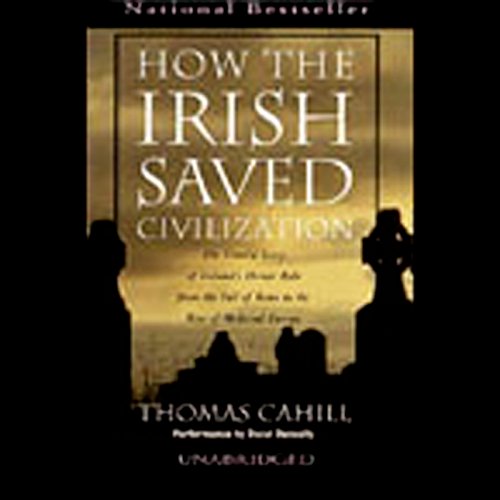 Thomas Cahill - How the Irish Saved Civilization Audiobook  