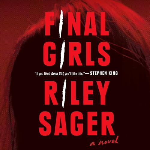 Riley Sager - Final Girls Audiobook  