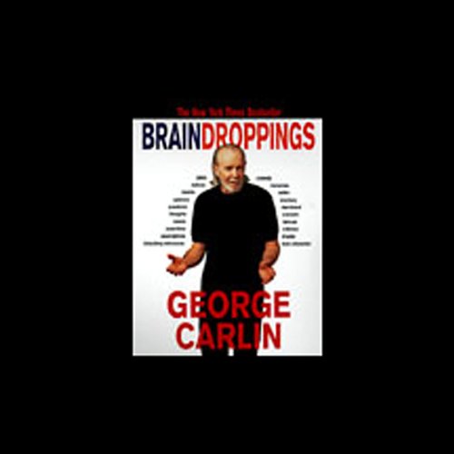 George Carlin - Brain Droppings Audiobook  