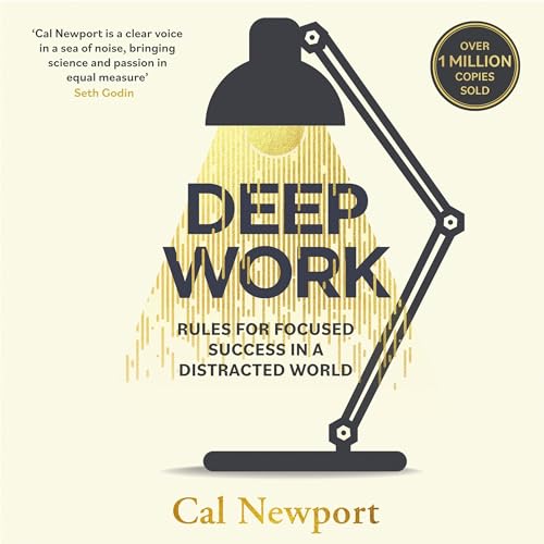 Cal Newport - Deep Work Audiobook: Master Productivity!