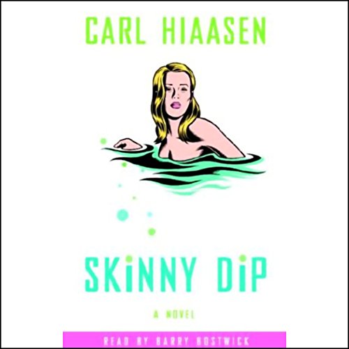 Carl Hiaasen - Skinny Dip Audiobook  