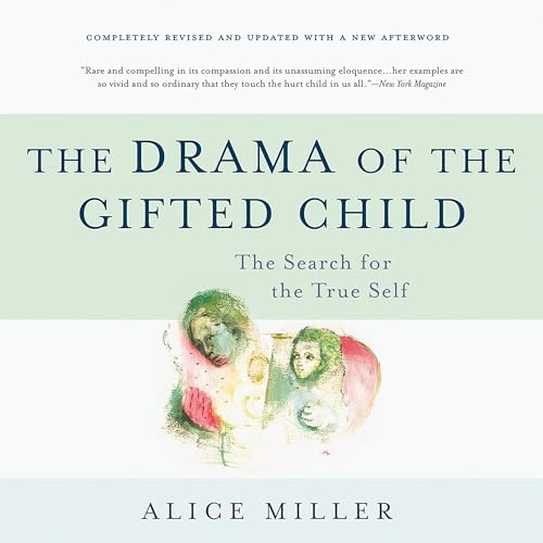 Alice Miller - The Drama of the Gifted Child Audiobook  