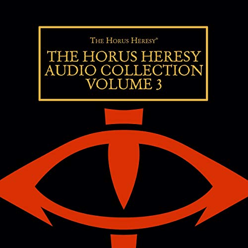 David Annandale - The Horus Heresy Audio Collection Volume 3 Audiobook  