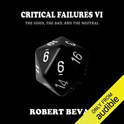 Robert Bevan - Critical Failures Vi Audiobook  