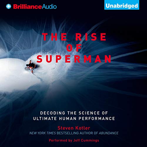 Steven Kotler - The Rise of Superman Audiobook  