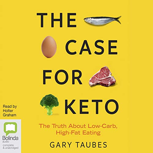 Gary Taubes - The Case for Keto Audiobook  