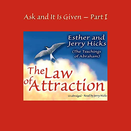 Esther Hicks - Ask And It Is Given Audiobook  