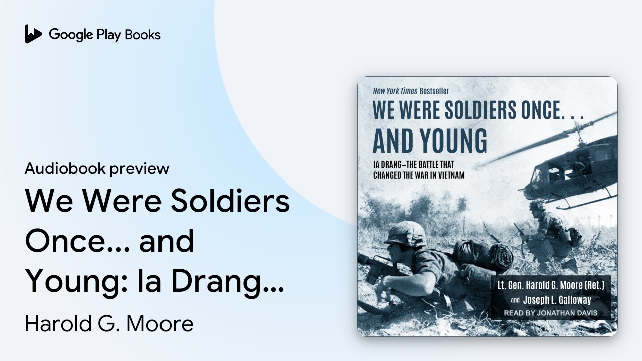 Harold G. Moore - We Were Soldiers Once... And Young Audiobook  