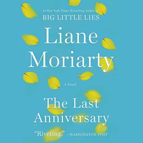 The Last Anniversary Audiobook by Liane Moriarty  