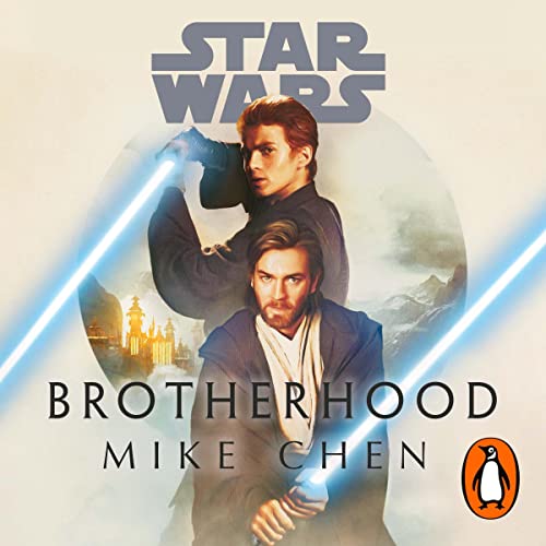 Mike Chen - Star Wars: Brotherhood Audiobook  